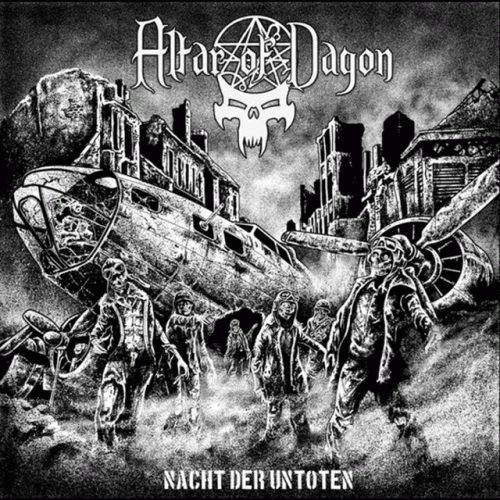 Altar Of Dagon : Nacht der Untoten (Album)